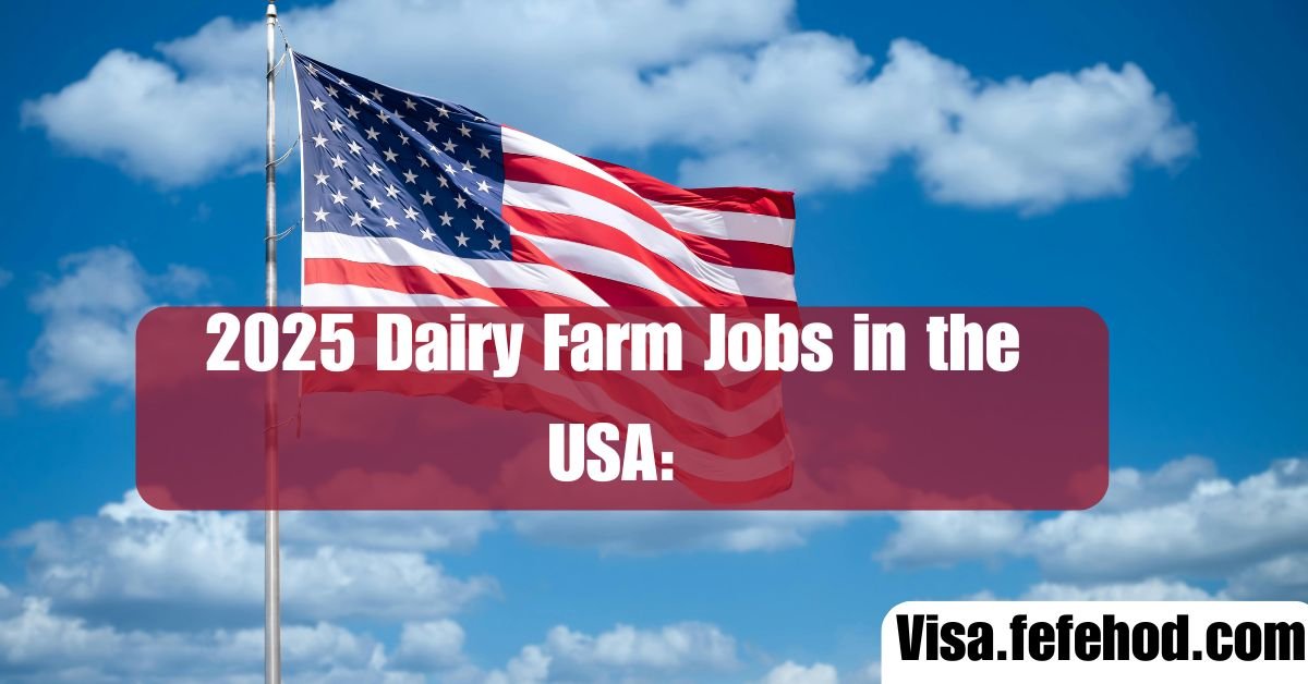 2025 Dairy Farm Jobs in the USA: Exciting Opportunities in Smart Farming