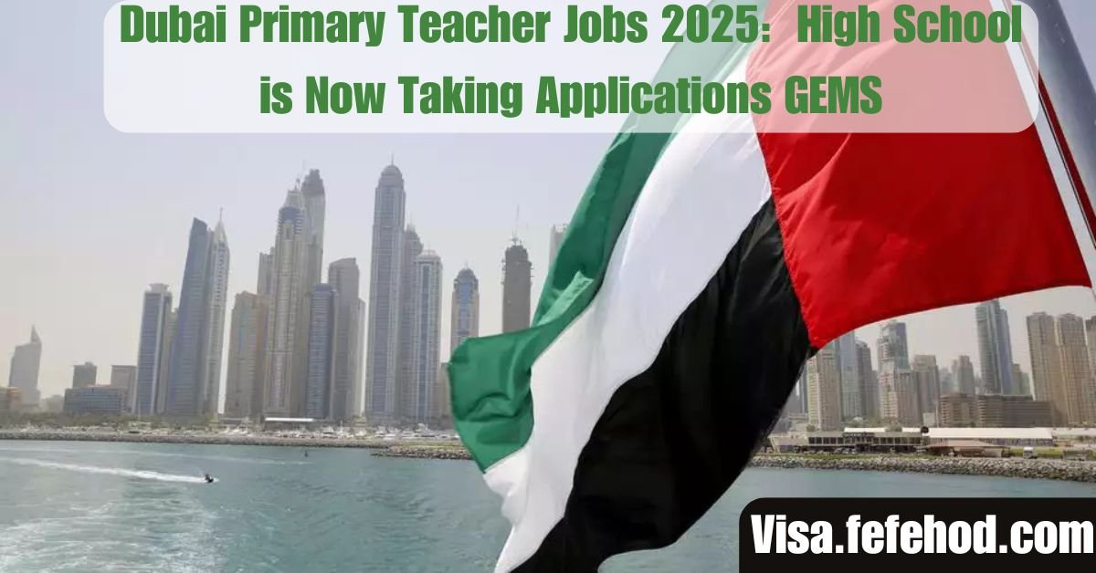 Dubai Primary Teacher Jobs 2025: Al Warqa'a, Our Own High School is Now Taking Applications GEMS